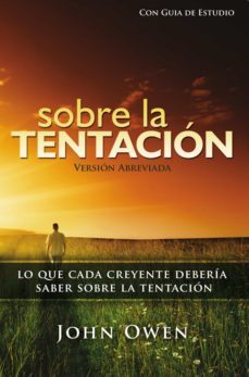 sobre la tentacion, 2a ed. (abreviado) - con guia de estudio (ebook)-john owen-9781629462189