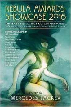 nebula awards showcase: the year s best science fiction and fantasy: 2016-9781633881389