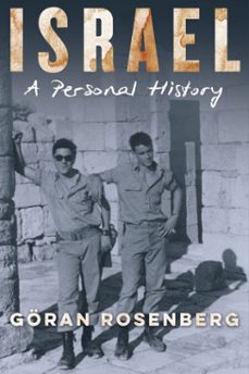 israel, a personal history (ebook)-göran rosenberg-9781635425789