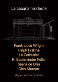 la cabaña moderna (ebook)-miguel lozar de de la viña-9781643601489