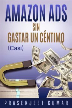 amazon ads sin gastar un centimo (casi) (ebook)-9781667422589