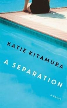a separation-katie m. kitamura-9781781256589
