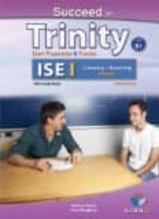 succeed in trinity ise i (b1) listening & speaking self-study edition (student s book, self study guide including answers & mp3-9781781642689
