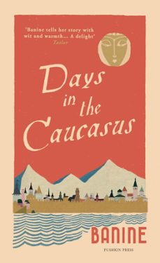 days in the caucasus (ebook)-9781782274889