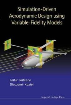 simulation-driven aerodynamic design using variable-fidelity models-leifur leifsson-slawomir koziel-9781783266289