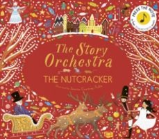 the story orchestra: the nutcracker-jessica courtney tickle-9781786030689