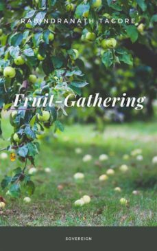 fruit-gathering (ebook)-rabindranath tagore-9781787363489