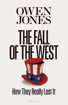 the fall of the west (ebook)-owen jones-9781802068689