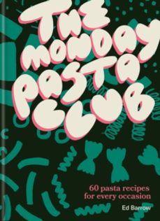 the monday pasta club-ed barrow-9781804191989