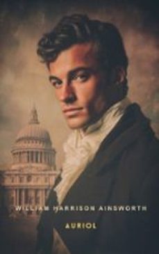 auriol (ebook)-william harrison ainsworth-9781836103189