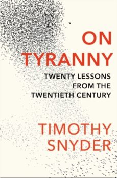 on tyranny-timothy snyder-9781847924889
