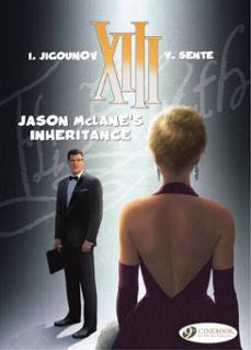 xiii - volume 23 - jason mclane's inheritance (ebook)-yves sente-9781849188289