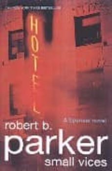 small vices (ebook)-robert b. parker-9781843441618