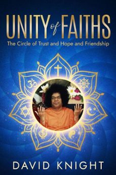 unity of faiths: the circle of trust and hope and friendship (ebook)-david knight-9781914936289
