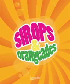 sirops et orangeades (ebook)-valery drouet-9782012313989