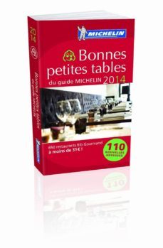 bonnes petites tables du guide michelin france 2014 (guia micheli n) (ref.60018)-9782067189089