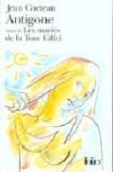 antigone; lees maries de la tour eiffel-9782070369089