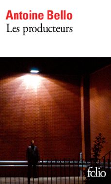 les producteurs (ebook)-antoine bello-9782072682889