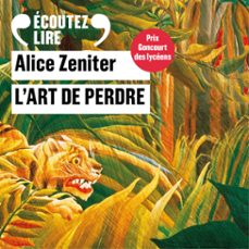 l'art de perdre (audiolibro)-alice zeniter-9782072777189