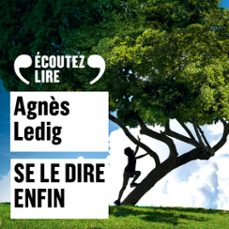 se le dire enfin (audiolibro)-agnes ledig-9782072887789