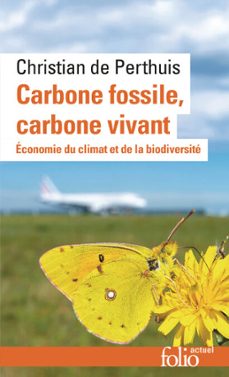 carbone fossile, carbone vivant. économie du climat et de la biodiversité (ebook)-christian de perthuis-9782073122889