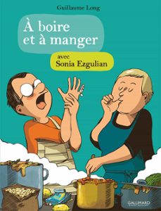 a boire et a manger (tome 4) - avec sonia ezgulian (ebook)-sonia ezgulian-guillaume long-9782075078689