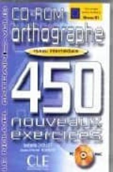 cd-rom orthographe. 450 exercices (niveau intermediaire)-isabelle chollet-jean michel robert-9782090322989