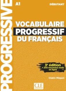 vocabulaire progressif du français. niveau debutant (a1). 3e edit ion-claire miquel-9782090398489