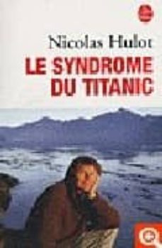 le syndrome du titanic-9782253110989