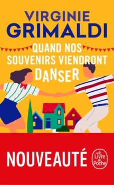 quand nos souvenirs viendront danser-virginie grimaldi-9782253934189
