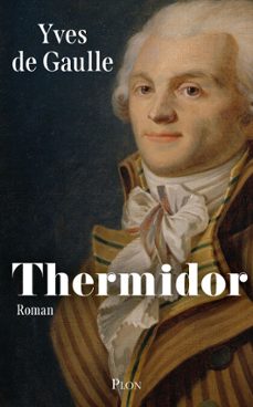 thermidor (ebook)-yves de gaulle-9782259324489