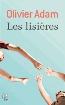 les lisieres-olivier adam-9782290068489
