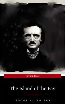 the island of the fay (ebook)-edgar allan poe-9782291027089