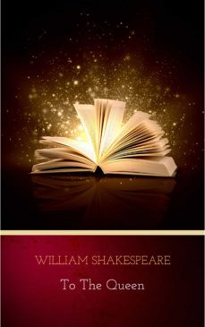 to the queen (ebook)-william shakespeare-9782291072089