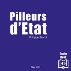 pilleurs d’état-philippe pascot-9782315020089