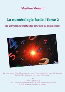 la numerologie facile ! tome 2-martine menard-9782322131389