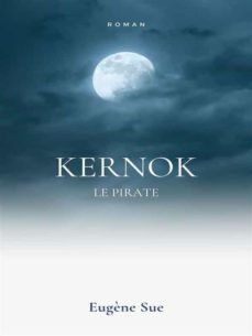 kernok le pirate (ebook)-eugene sue-9782322400089