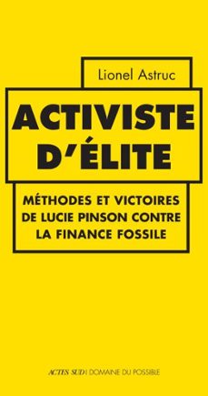 activiste d'elite (ebook)-lionel astruc-9782330209889