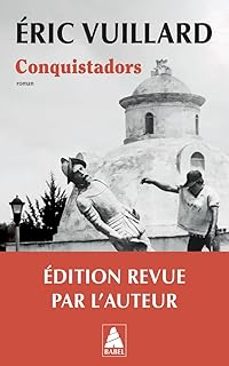 conquistadors-eric vuillard-9782330218089