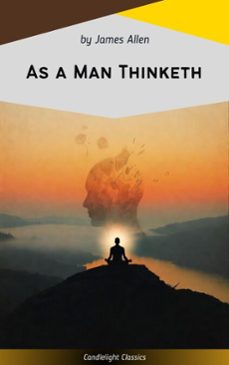 as a man thinketh (ebook)-james allen-9782379267789