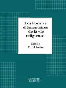 les formes elementaires de la vie religieuse (ebook)-emile durkheim-9782383837589