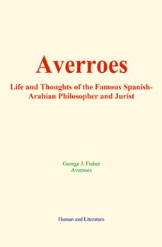 averroes (ebook)-george j. fisher-9782386261589
