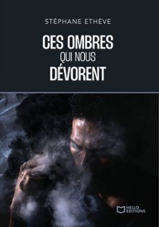 ces ombres qui nous dévorent (ebook)-stéphane ethève-9782386732089