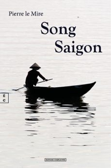 song saigon-pierre le mire-9782386801389