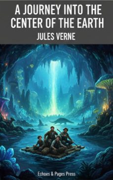 a journey into the center of the earth (ebook)-jules verne-9782387178589