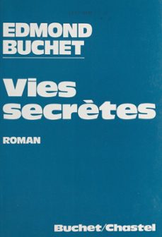 vies secrètes (ebook)-edmond buchet-9782402395489