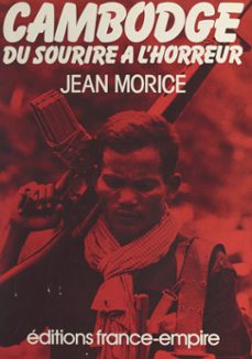 cambodge, du sourire a l'horreur (ebook)-jean morice-9782402563789