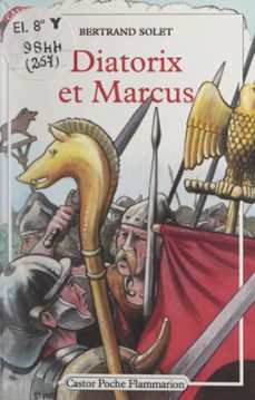 diatorix et marcus (ebook)-bertrand solet-9782403033489