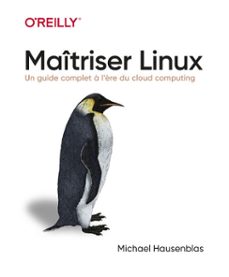 maitriser linux - un guide complet a l'heure du cloud computing (ebook)-9782412100189