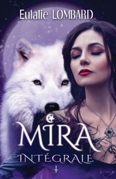 mira integrale (ebook)-eulalie lombard-9782487373389